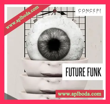 [电子舞曲未来放克采样]Concept Samples Future Funk [WAV]（259Mb）