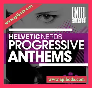 [前卫浩室采样]CNTRL Samples Helvetic Nerds Progressive Anthems [WAV]（414Mb）