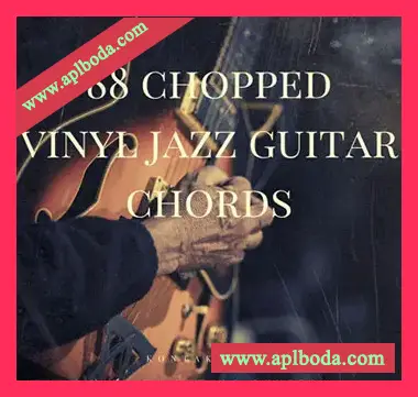 [黑胶爵士乐唱片爵士吉他和弦采样音源]PastToFutureReverbs 88 Chopped Vinyl Jazz Guitar Chords [KONTAKT, WAV]（47Mb）