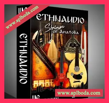 [民族弦乐音源]Ethnaudio Strings Of Anatolia [KONTAKT]（1.98Gb）