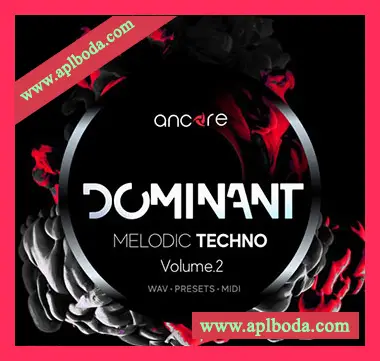 [科技浩室素材Spire预置]Ancore Sounds DOMINANT Techno Volume 2 Melodic Techno Producer Pack [WAV, MiDi]（125Mb）