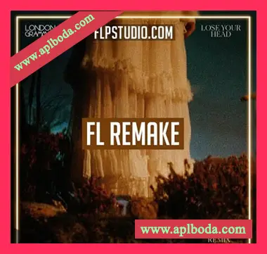 [FL工程模板旋律浩室]FLP Studio London Grammar Lose Your Head (Camelphat Remix) Fl Studio Template (Melodic House)（30Mb）