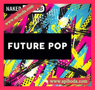 [Pop流行乐采样]Naked Sounds Future Pop [WAV]（135Mb）