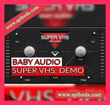 [80年代Lofi效果器插件]Baby Audio Super VHS v1.3 REGGED [WiN]（20Mb）