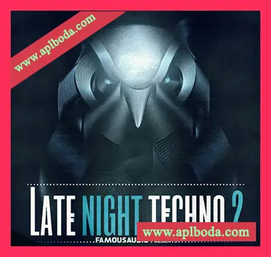 [泰克诺舞曲采样]Famous Audio Late Night Techno Vol.2 [WAV]（309Mb）