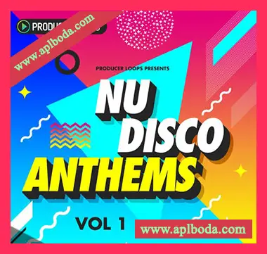 [NuDisco迪斯科素材]Producer Loops Nu-Disco Anthems Vol.1 [多格式]（2.85Gb）
