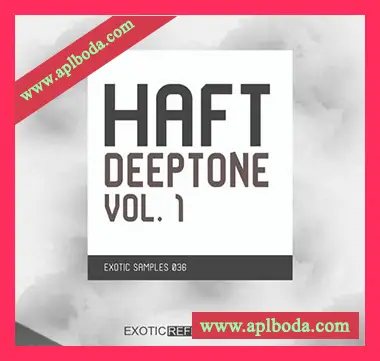[Tribal深邃科技浩室采样]Exotic Refreshment HAFT Deeptone Vol.1 Sample Pack [WAV]（56Mb）