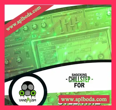 [Sylenth1预置氛围慢摇]Vandalism Shocking Chillstep For Sylenth1（21Mb）