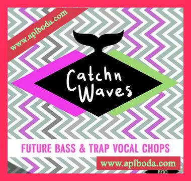 [Future Bass陷阱人声切片采样]HQO CATCHN CATCHN WAVES (FUTURE BASS and TRAP VOCAL CHOPS) [WAV]（46Mb）