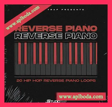 [Trap陷阱钢琴采样]Studio Trap Reverse Piano [WAV]（28Mb）