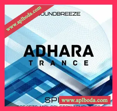 [迷幻舞曲素材Spire预置Ableton模板]Soundbreeze Adhara Trance Spire Soundset [多格式]（630Mb）