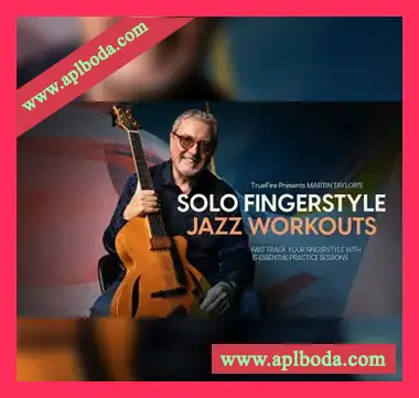 [教程]Truefire Martin Taylor’s Solo Fingerstyle Jazz Workouts（2.5Gb）