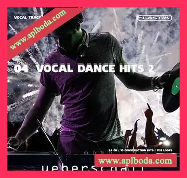 [Elastik音色-流行电子舞曲人声]Ueberschall Vocal Dance Hits 2（1.97Gb）