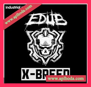 [Hard硬核舞曲采样]Industrial Strength e-Dub – X-Breed [WAV]（155Mb）