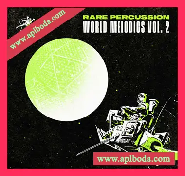 [氛围驰放世界旋律采样]RARE Percussion World Melodics Vol.2 [WAV]（850Mb）