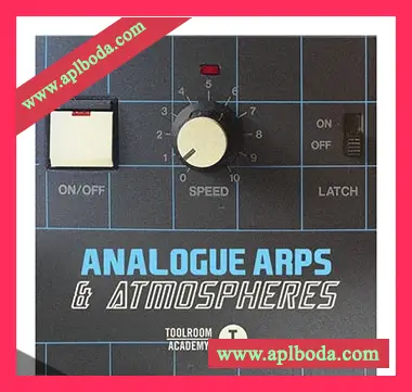 [浩室琶音大气氛围采样]Toolroom Academy Analogue Arps and Atmospheres [WAV]（412Mb）