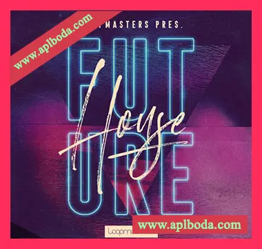 [未来浩室素材]Loopmasters House Future [多格式]（678Mb）