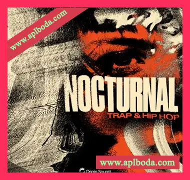 [嘻哈陷阱采样]Origin Sound nocturnal – Trap and Hip Hop [WAV]（138Mb）
