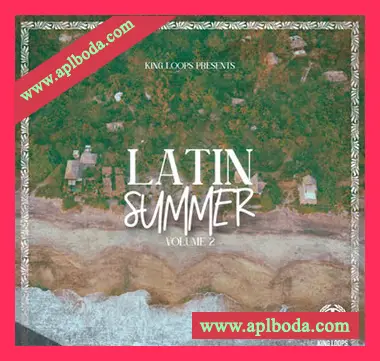 [拉丁乐素材]King Loops Latin Summer Volume 2 [WAV, MiDi]（495Mb）