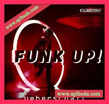 [Elastik音色-Funk]Ueberschall Funk Up（5.95Gb）