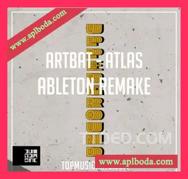 [泰克诺舞曲Ableton工程模板]Top Music Arts ARTBAT Atlas Ableton Remake (TECHNO TEMPLATE)（1Mb）