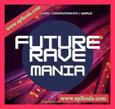 [EDM电子舞曲素材Spire预置Sylenth1预置FL工程模板]Soundclan Music Future Rave Mania [WAV, MiDi]（544Mb）