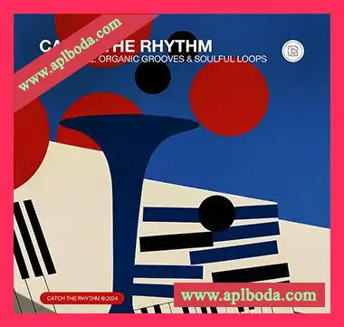 [爵士浩室采样]Catch The Rhythm Jazz House Organic Grooves And Soulful Loops [WAV]（200Mb）