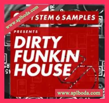 [浩室放克采样]System 6 Samples Dirty Funkin House [WAV]（276Mb）