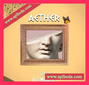 [旋律嘻哈采样]Kit Makers Aether (Melodic Hip Hop Sample Pack) [WAV]（40Mb）