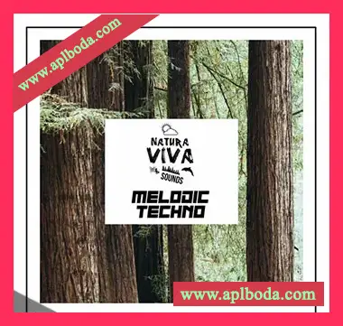[泰克诺舞曲采样]Natura Viva Sounds Melodic Techno [WAV]（249Mb）