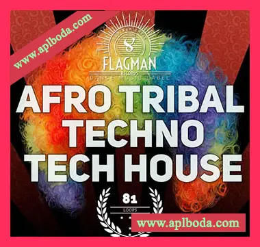 [Tribal-Tech-House-Techno采样]Flagman Afro Tribal Techno and Tech House [WAV]（157Mb）