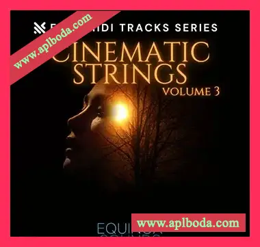 [影视弦乐MiDi素材]Equinox Sounds Full MIDI Tracks Series Cinematic Strings Vol 3（290Kb）