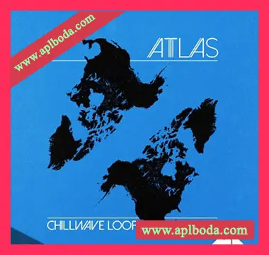 [寒潮电音LOOP素材]ModeAudio Atlas (Chillwave Loops) [WAV, MiDi]（557Mb）