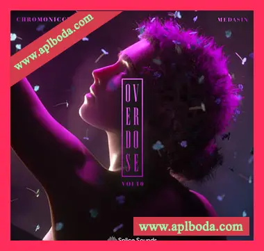 [RnB采样]Splice Sounds Medasin x Chromonicci Overdose Vol.10 [WAV]（267Mb）