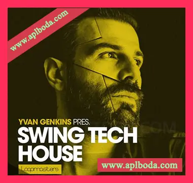 [科技浩室素材]Loopmasters Yvan Genkins Swing Tech House [多格式]（775Mb）