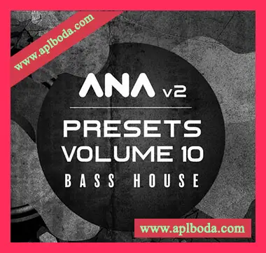 [ANA预置浩室]Sonic Academy ANA 2 Presets Vol.10 Bass House（55Mb）
