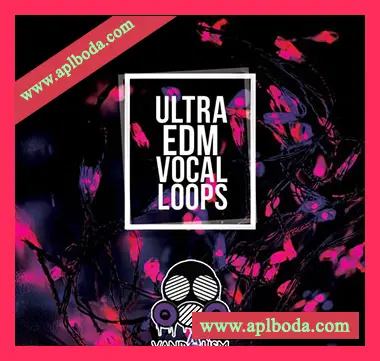 [电子舞曲人声采样]Vandalism Ultra EDM Vocal Loops [WAV]（65Mb）