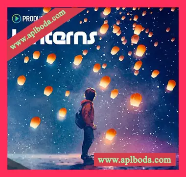 [迷幻前卫电子舞曲素材]Producer Loops Lanterns [多格式]（1.59Gb）