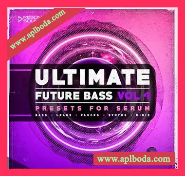 [奇幻贝斯素材Serum预置]Resonance Sound Ultimate Future Bass For Serum Vol 4 [WAV, MiDi]（87.55Mb）