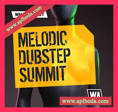[回响重拍素材Serum预置Sylenth1预置FL模板]WA Production Melodic Dubstep Summit v2 [WAV, MiDi]（1.14Gb）