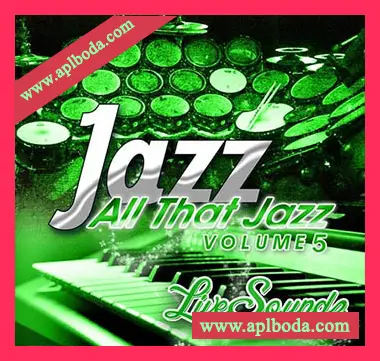 [爵士福音乐素材]Live Soundz Productions All That Jazz Vol.5 [WAV, MiDi, ReFill]（171Mb）