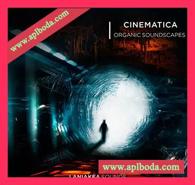 [影视氛围音景采样]Laniakea Sounds Cinematica Organic Soundscapes [WAV]（763Mb）