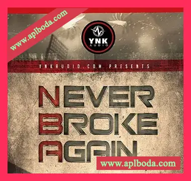 [Trap陷阱素材FL模板]YnK Audio Never Broke Again [WAV, MiDi]（134Mb）