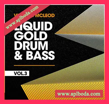 [鼓打贝斯采样]Villem & McLeod Samples & Sounds Liquid Gold Drum & Bass VOL 3 [WAV]（230Mb）