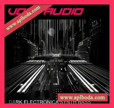 [电子乐BASS采样]Volt Audio Dark Electronica Synth Bass [WAV]（260Mb）