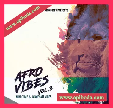 [嘻哈陷阱雷鬼素材]King Loops Afro Vibes BUNDLE 3-in-1 [WAV, MiDi]（1.3Gb）
