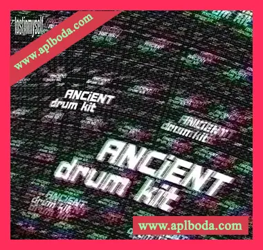[氛围嘻哈陷阱鼓组采样FL预置]Lostinmyself ANCiENT Drum Kit [PRE-ORDER]（210Mb）