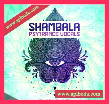 [迷幻恍惚舞曲人声采样]Production Master Shambala Psytrance Vocals [WAV]（267Mb）