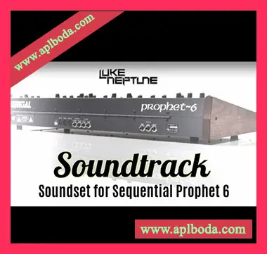[Prophet预置影视电子]Luke Neptune’s Soundtrack Soundset for Prophet 6（913Kb）