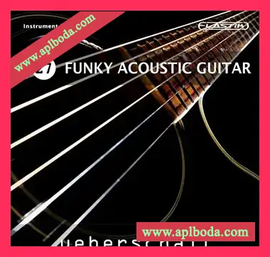 [Elastik音色流行放克]Ueberschall Funky Acoustic Guitar（874Mb）